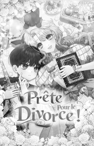 Prête pour le divorce ! - ONO Webtoon et Manga
